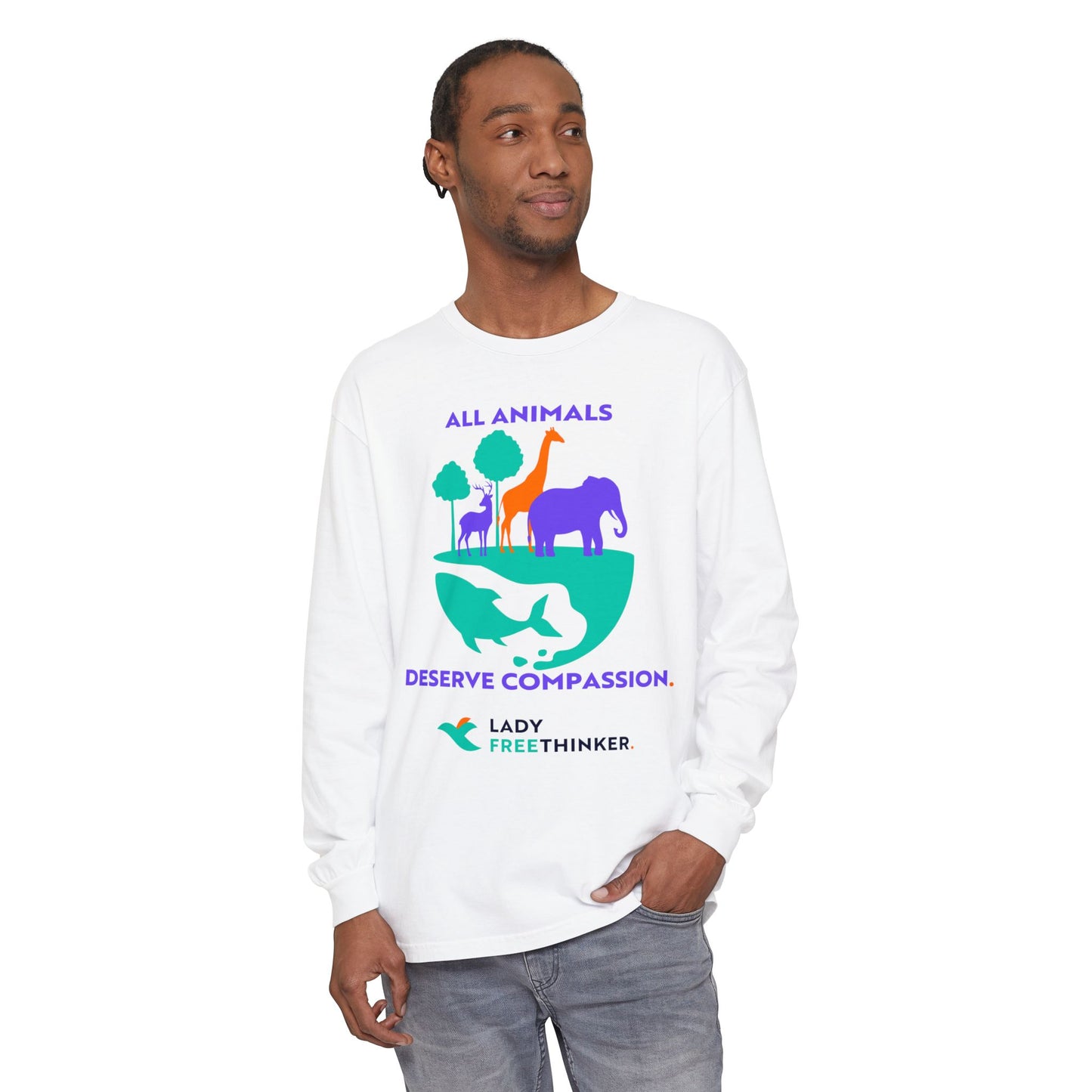 All Animals Deserve Compassion Long Sleeve Shirt