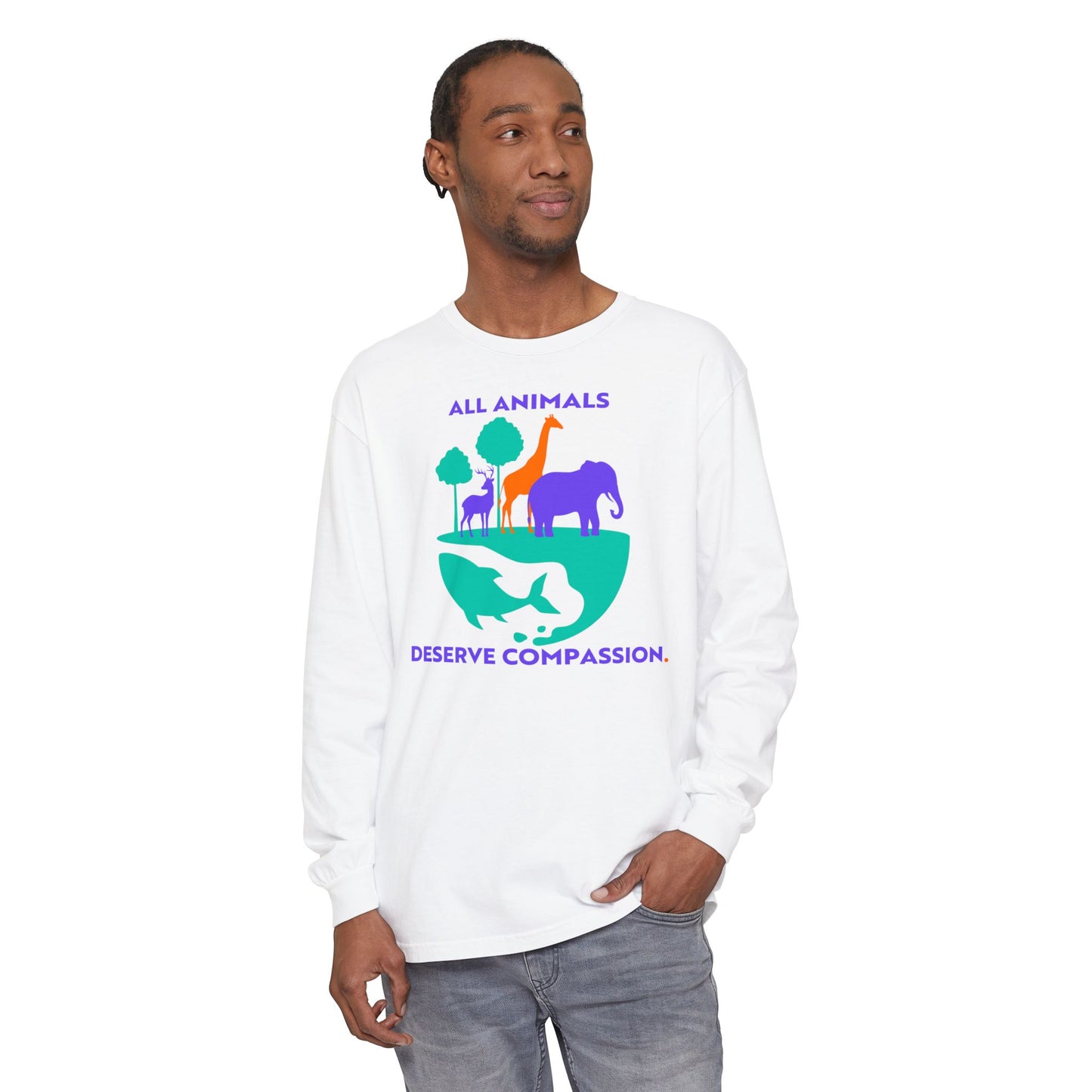 All Animals Deserve Compassion Long Sleeve T-Shirt