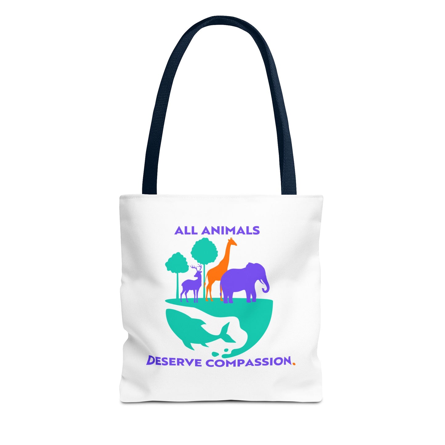 All Animals Deserve Compassion Tote Bag